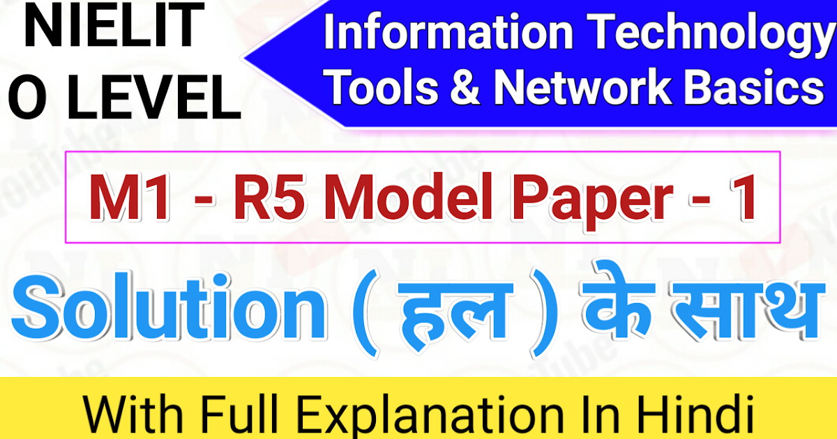 O Level M1-R5 Question Paper : Information Technology Tools and Network ...